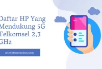 Bagaimana Memilih HP yang Mendukung Teknologi 5G