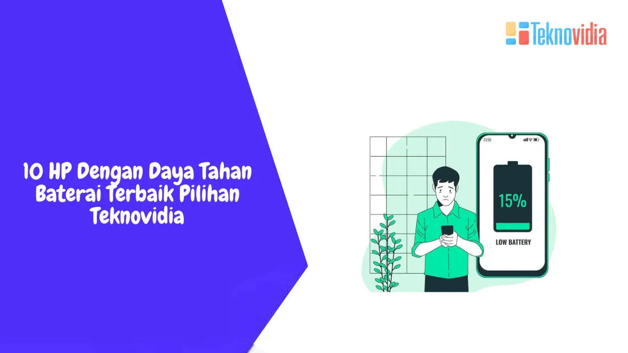 Tips untuk Memilih HP dengan Daya Tahan Baterai yang Baik